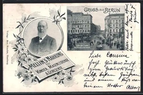 AK Berlin, Unter den Linden und Friedrichstrasse, Mellin`s Nahrung