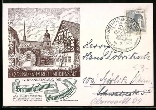 AK Gössnitz /Kr. Altenburg, 60 Jahre Philatelistenstadt, 1. Verbandstagung 1947