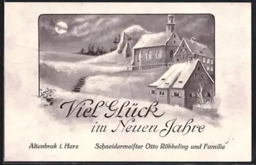 AK Altenbrak i. Harz, Winterlandschaft mit Mond, Schneiderei Otto Röbbeling und Familie, Neujahrsgruss