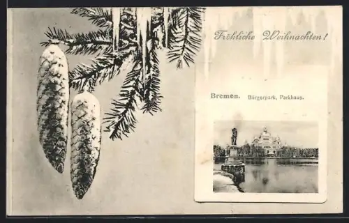 AK Bremen, Bürgerpark, Parkhaus, Tannenzapfen u. -zweige, Weihnachtsgruss