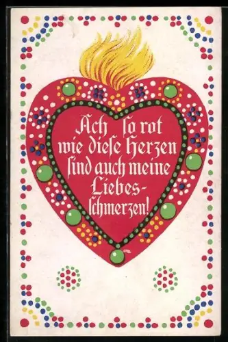 AK Ach, so rot wie diese Herzen..., Flammendes Lebkuchen-Herz