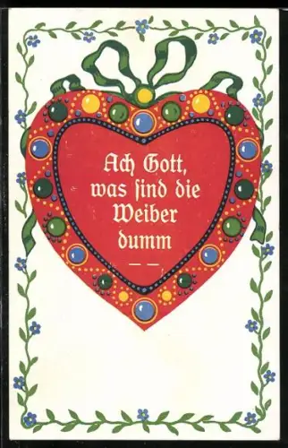 AK Ach Gott, was sind die Weiber dumm, Lebkuchen-Herz mit Spruch