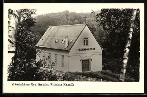 AK Schmiedeberg /Bez. Dresden, Friedens-Kapelle