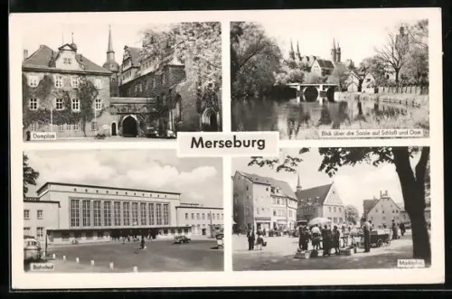 AK Merseburg, Domplatz, Blick über die Saale auf Schloss u.Dom, Bahnhof