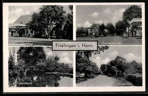 AK Frielingen i. Hann, Gasthaus zur Post, Partie an der Bremerstrasse, Dorfteich und Dorfausschnitt