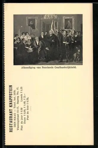 AK Den Haag, Restaurant Knappstein, Afkondiging van Nederlands Onafhankelijkheid