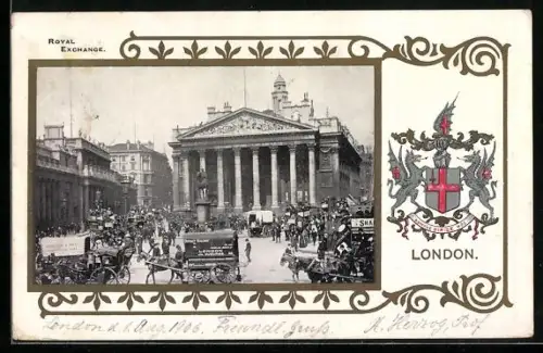 AK London, Royal Exchange and Coat of Arms