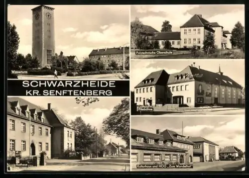 AK Schwarzheide /Senftenberg, Wasserturm, Rathaus, Polytechnische Oberschule, Filmtheater, Kulturhaus Zum Wandelhof