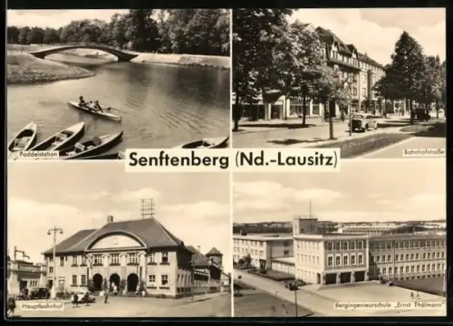 AK Senftenberg /Nd.-Lausitz, Paddelstation, Bahnhofstrasse, Hauptbahnhof, Bergingenieurschule Ernst Thälmann