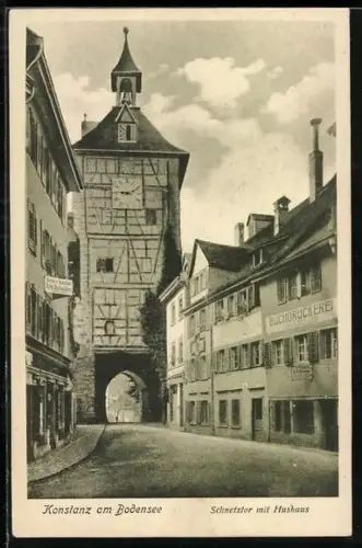 AK Konstanz, Schnetztor mit Hushaus, Buchdruckerei Hans Keller