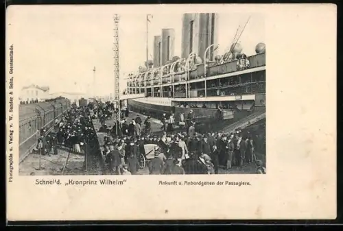 AK Schnelldampfer Kronprinz Wilhelm, Ankunft und Anbordgehen der Passagiere