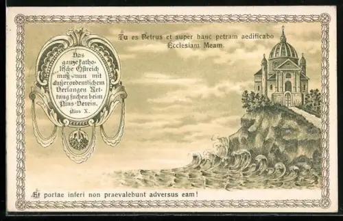 AK Tempel an einer Klippe, Das ganze katholische Östreich muss nun mit ausserordentlichem..., Pius X