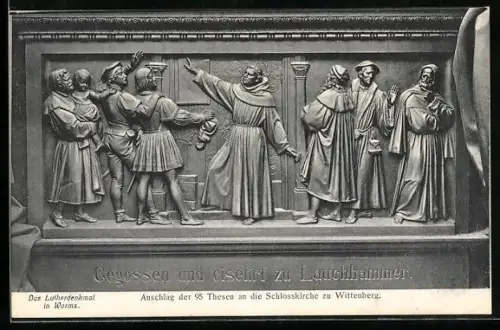 AK Worms, Anschlag der 95 Thesen and die Schlosskirche zu Wittenberg, Lutherdenkmal