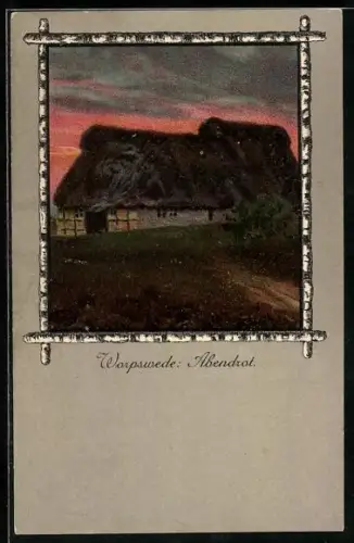 Künstler-AK Worpsweder Künstlerkolonie: Abendrot über einem Bauernhaus