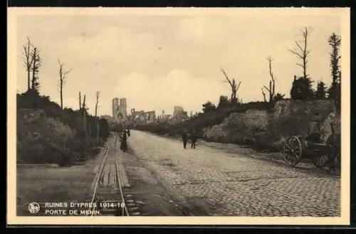 AK Ypres, ruines 1914-1918, porte de Menin