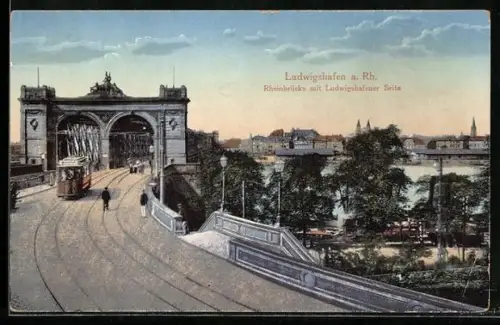 AK Ludwigshafen a. Rh., Rheinbrücke mit Ludwigshafener Seite und Strassenbahn