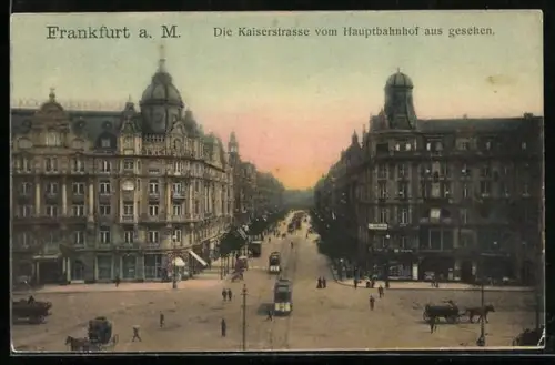 AK Frankfurt / Main, Kaiserstr. mit Strassenbahn vom Hauptbahnhof aus