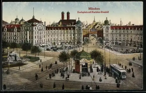 AK München, Karlsplatz mit Karlstor-Rondell, Strassenbahn