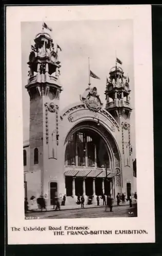 AK London, Franco-British Exhibition, the Uxbridge Road Entrance