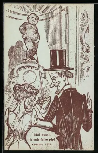 Künstler-AK Bruxelles, Mannekin Pis, Moi aussi, je sais faire pipi comme cela.