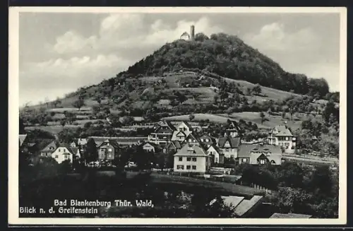 AK Bad Blankenburg /Thür. Wald, Blick nach dem Greifenstein