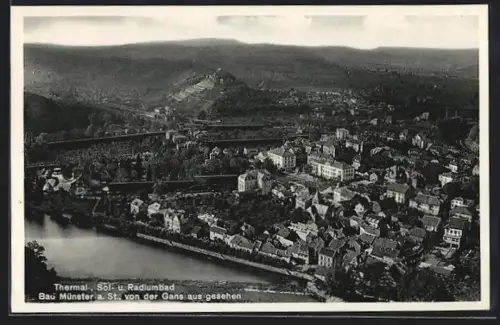 AK Bad Münster a. St., Thermal-, Sol- und Radiumbad, Gesamtansicht von der Gans aus gesehen
