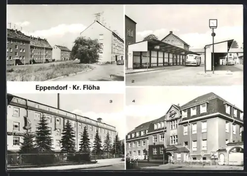 AK Eppendorf / Sachsen, Neubaugebiet, Busbahnhof, VEB Kranich Schuhfabrik, VEB Planet Wäschekonfektion