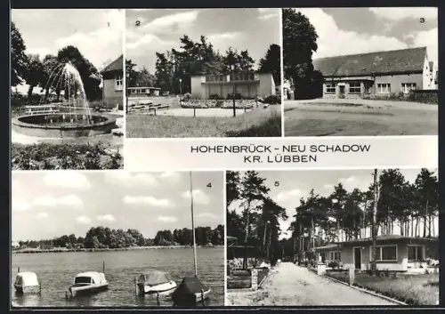 AK Hohenbrück-Neu Schadow, Springbrunnen, Gasthaus Treue und Bungalows