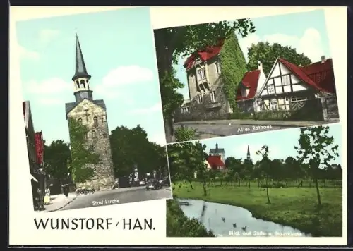 AK Wunstorf /Han., Stadtkirche, Altes Rathaus, Blick auf Stifts- und Stadtkirche