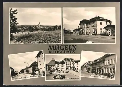 AK Mügeln /Oschatz, Teilansicht, Bahnhof, Karl-Marx-Platz, Dr.-Friedrichs-Strasse, Neue Strasse