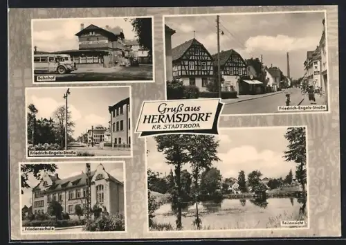 AK Hermsdorf /Stadtroda, Bahnhof, Friedrich-Engels-Strasse, Friedensschule, Teichansicht