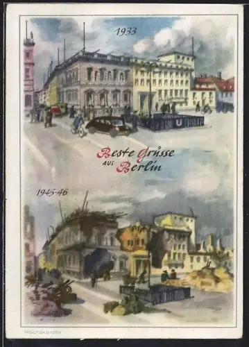 Künstler-AK Berlin, Reichskanzlei 1933 und 1945-46, Zerstörung nach dem Zweiten Weltkrieg