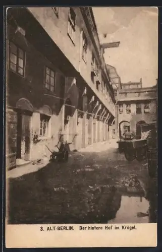 AK Berlin, Alt-Berlin, Der hintere Hof im Krügel