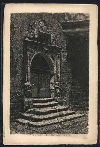 Künstler-AK Rothenburg o. T., Rathausportal