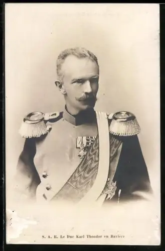AK S.A.R. Le Due Karl Theodor en Baviere, Portrait von Karl Theodor von Bayern in Uniform