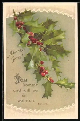 AK Sinnspruch Ich komme und will bei dir wohnen, Sacharja 2, 10. Mit Stechpalmenzweig