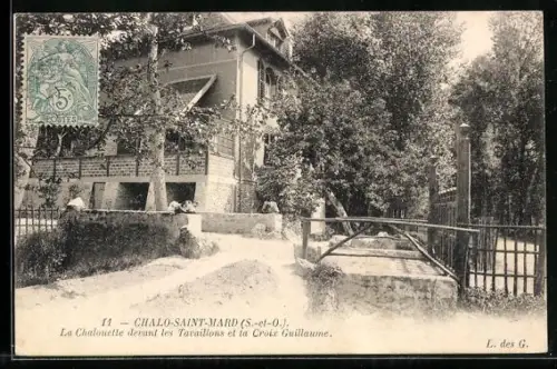 AK Chalo-Saint-Mard, La Chalouette devant les Tavaillons et la Croix Guillaume