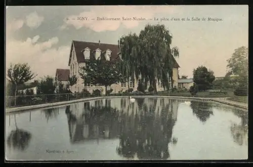 AK Igny, Etablissement Saint-Nicolas, la piece d`eau et la Salle de Musique
