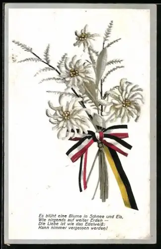 AK Es blüht eine Blume in Schnee und Eis..., Edelweiss mit deutsch-österreichischer Schleife