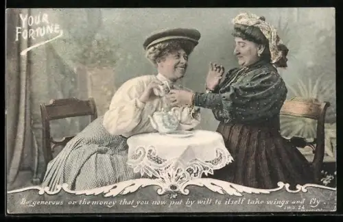 AK Dame bei einer Hellseherin, Teelesen, Be generous or the money that you now put by will to itself take wings and fly