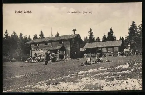 AK Eichert-Hütte /Hohe Wand, Besucher vor der Berghütte