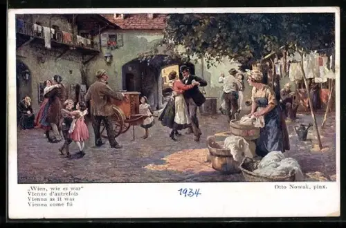 Künstler-AK Otto Nowak: Wien, wie es war, Paar beim tanz zum Spiel des Leierkastenmanns im Hinterhof