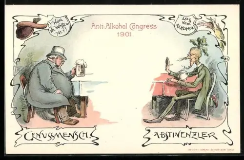 Künstler-AK Graz, Anti-Alkohol Congress 1901, Gegenüberstellung Genussmensch - Abstinenzler
