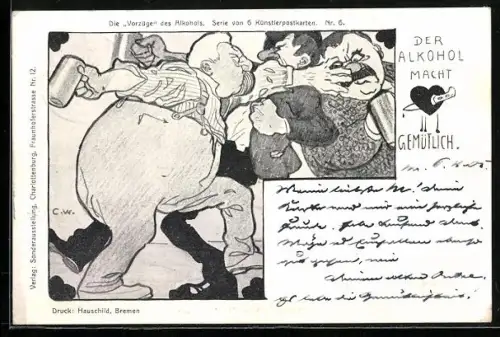 AK Vorzüge des Alkohols, Alkohol macht gemütlich, Anti-Alkohol