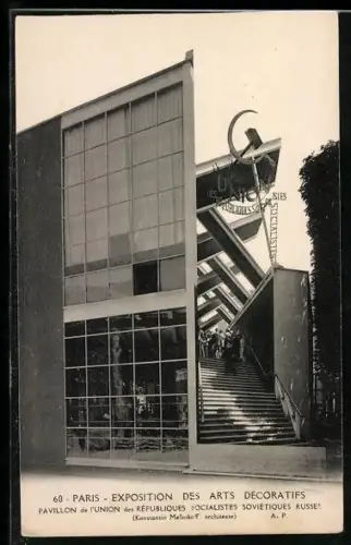 AK Paris, Exposition des Arts Decoratifs 1925, Pavillon de l`Union des Republiques Socialistes Sovietiques Russes