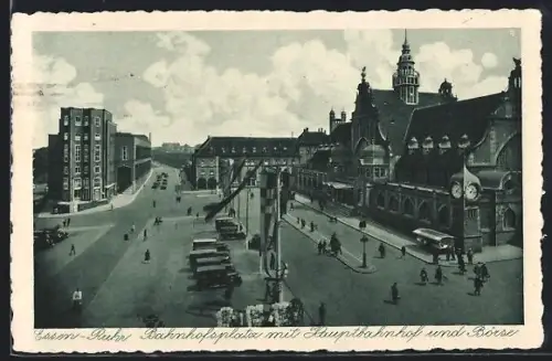 AK Essen /Ruhr, Bahnhofsplatz mit Hauptbahnhof und Börse