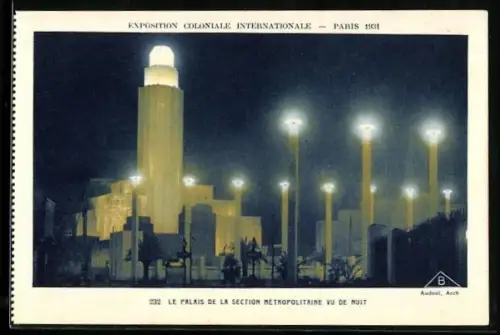 AK Paris, Exposition coloniale internationale 1931, Le Palais de la Section Métropolitaire, vu de nuit