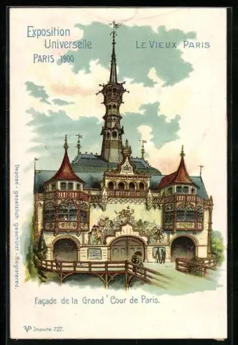 Lithographie Paris, Exposition universelle de 1900, Le Vieux Paris, Facade de la Grand` Cour