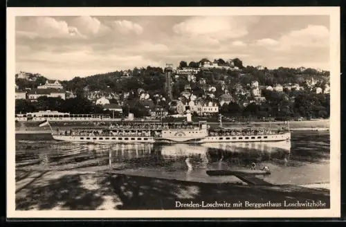 AK Dresden-Loschwitz, Dampfer Dresden mit Berggasthaus Loschwitzhöhe