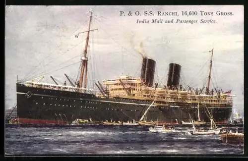 AK Passagierschiff SS Ranchi der P. & O. Line mit zahlreichen Ruderbooten und Dhaus längsseits